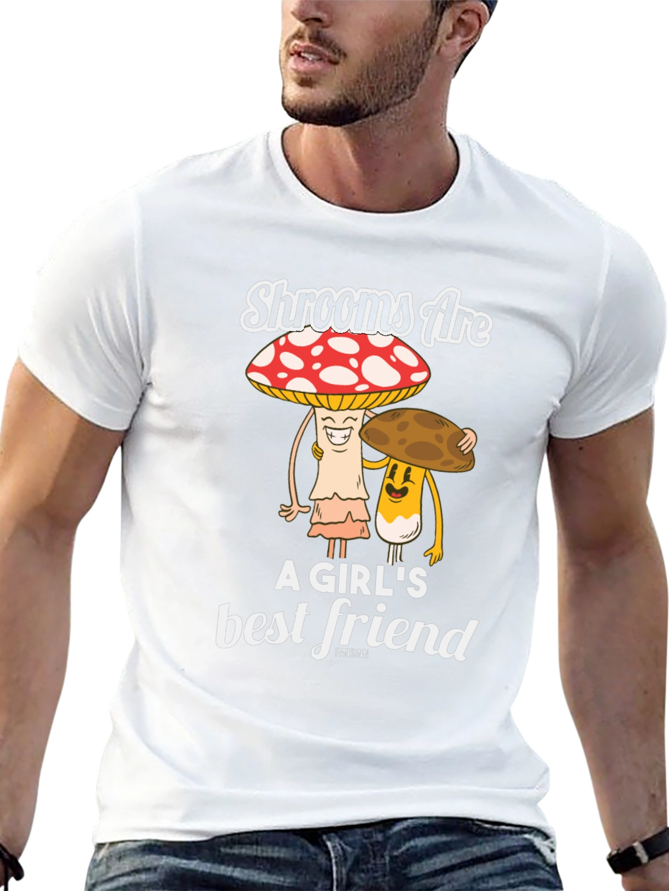Shrooms Are A Girls Best Friend Funny Mushroom T-Shirt