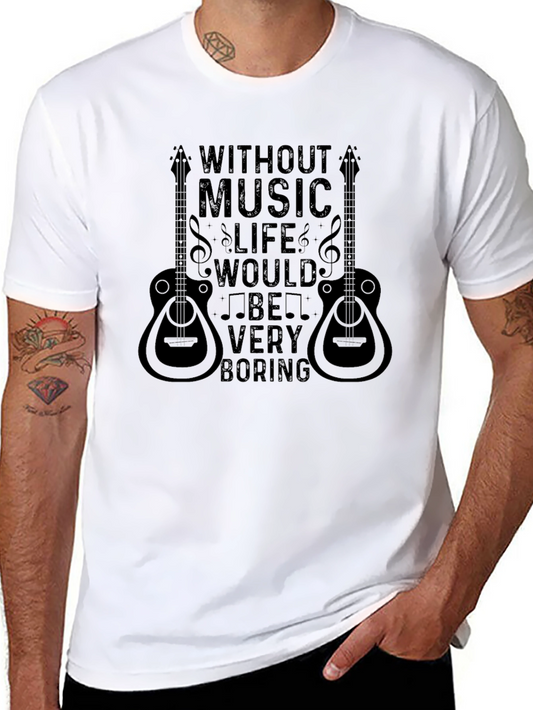 Music Lovers T-Shirt - Without Music Life Would Be Boring