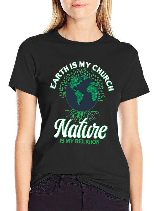 Earth Is My Church T-Shirt Nature Religion Tee