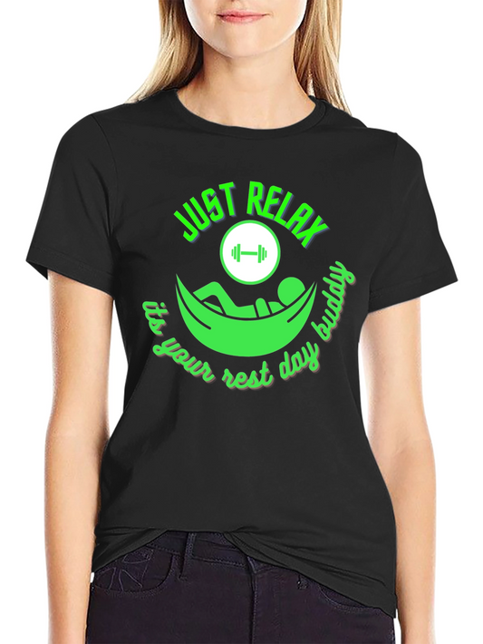 Just Relax Rest Day Graphic T-Shirt