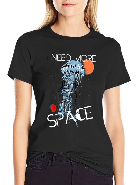 I Need More Space T-Shirt Jellyfish Graphic Tee