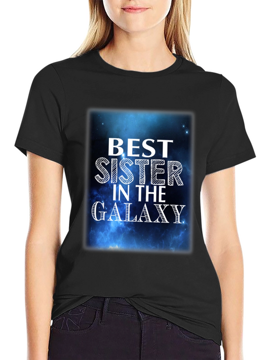 Best Sister in the Galaxy Graphic T-Shirt