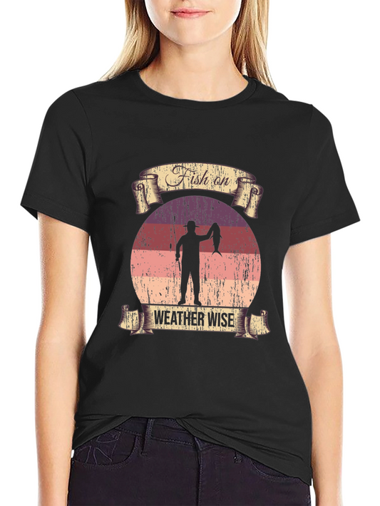 Fishing T-Shirt - Fish On Weather Wise