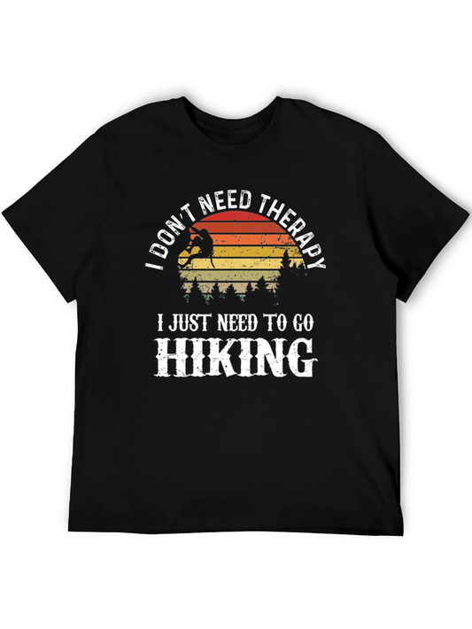 I Dont Need Therapy Hiking T-Shirt