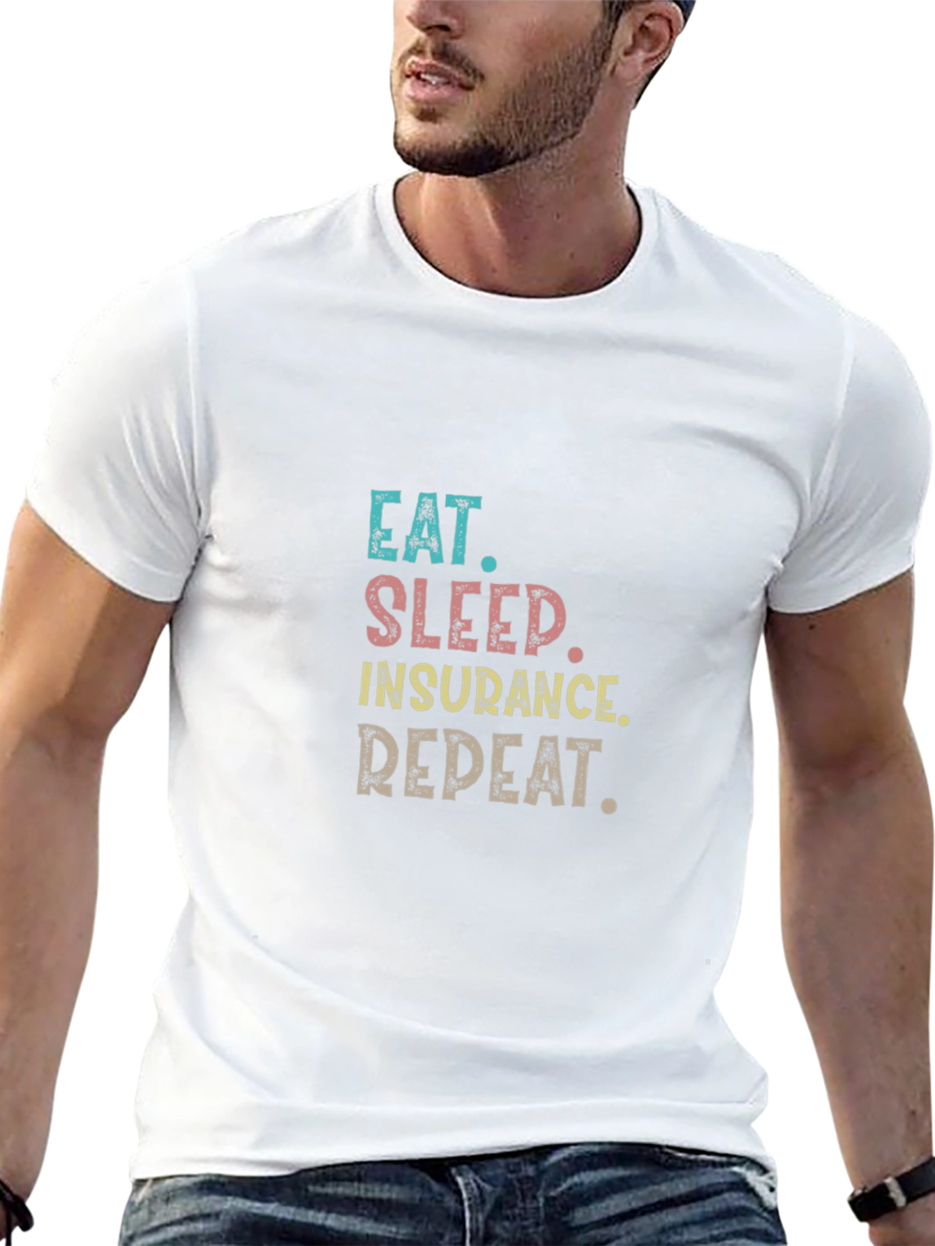 Eat Sleep Insurance Repeat T-Shirt