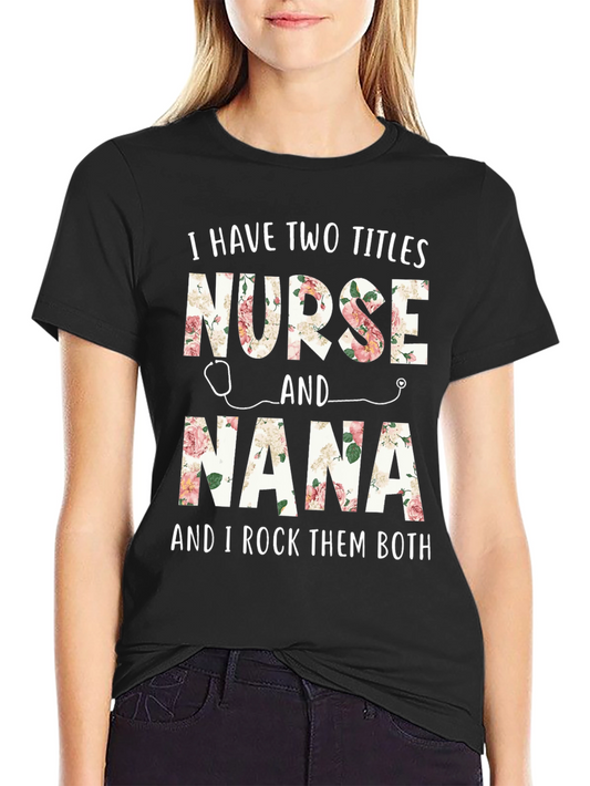 Nurse Nana T-Shirt - Floral Design