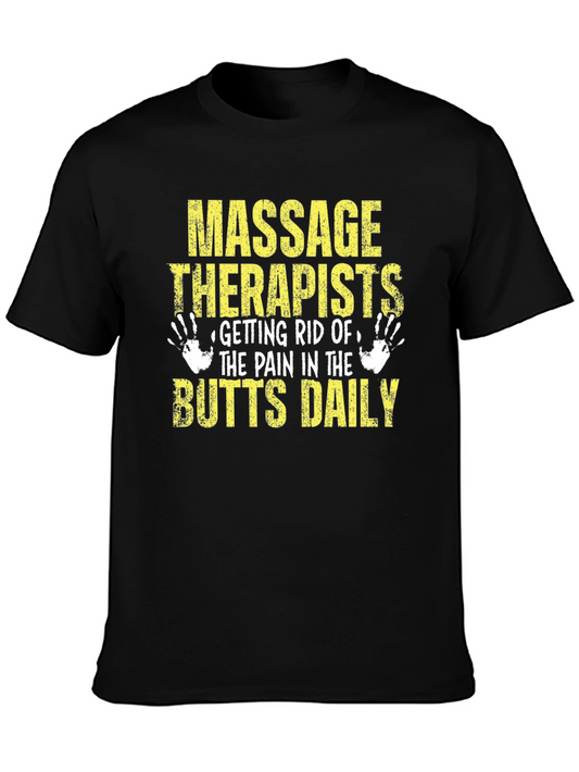 Massage Therapist Butts Daily T-Shirt
