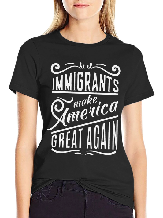 Immigrants Make America Great Again Black Tee