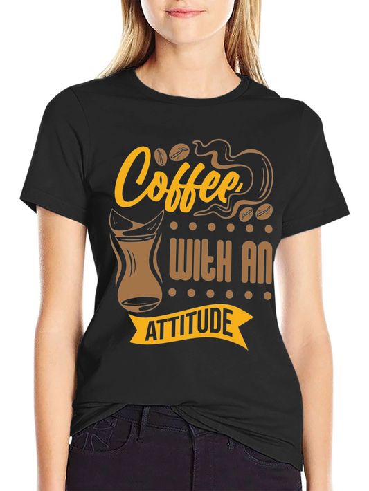 Coffee With An Attitude Graphic T-Shirt