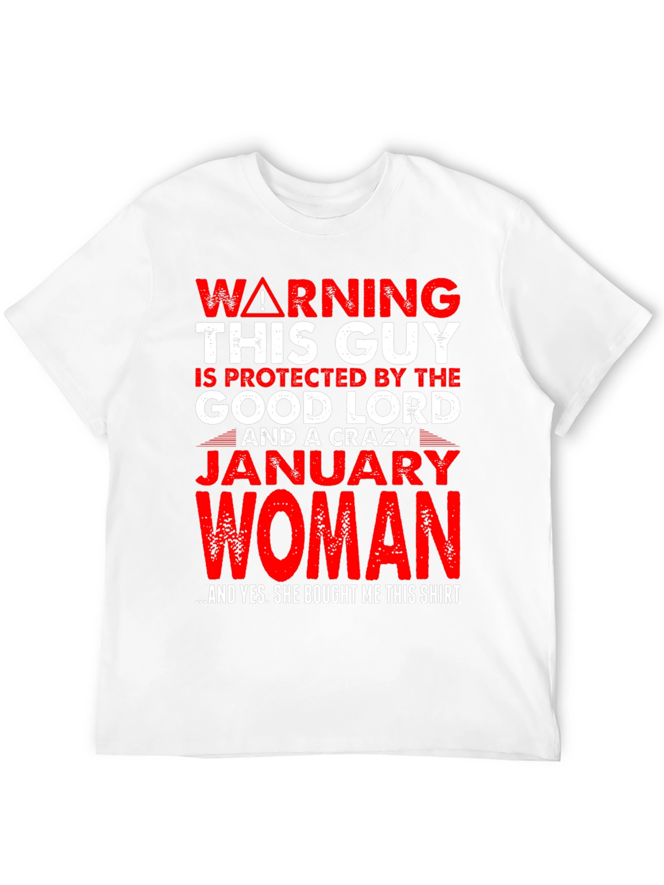 Warning! Protected by January Woman T-Shirt