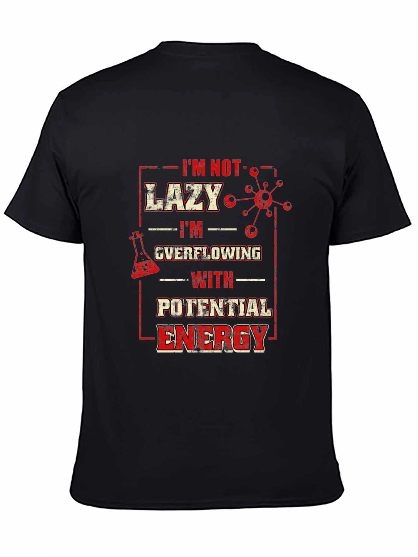 Lazy Overflowing Potential Energy Graphic T-Shirt
