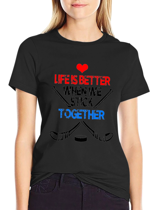 Life Is Better Hockey T-Shirt