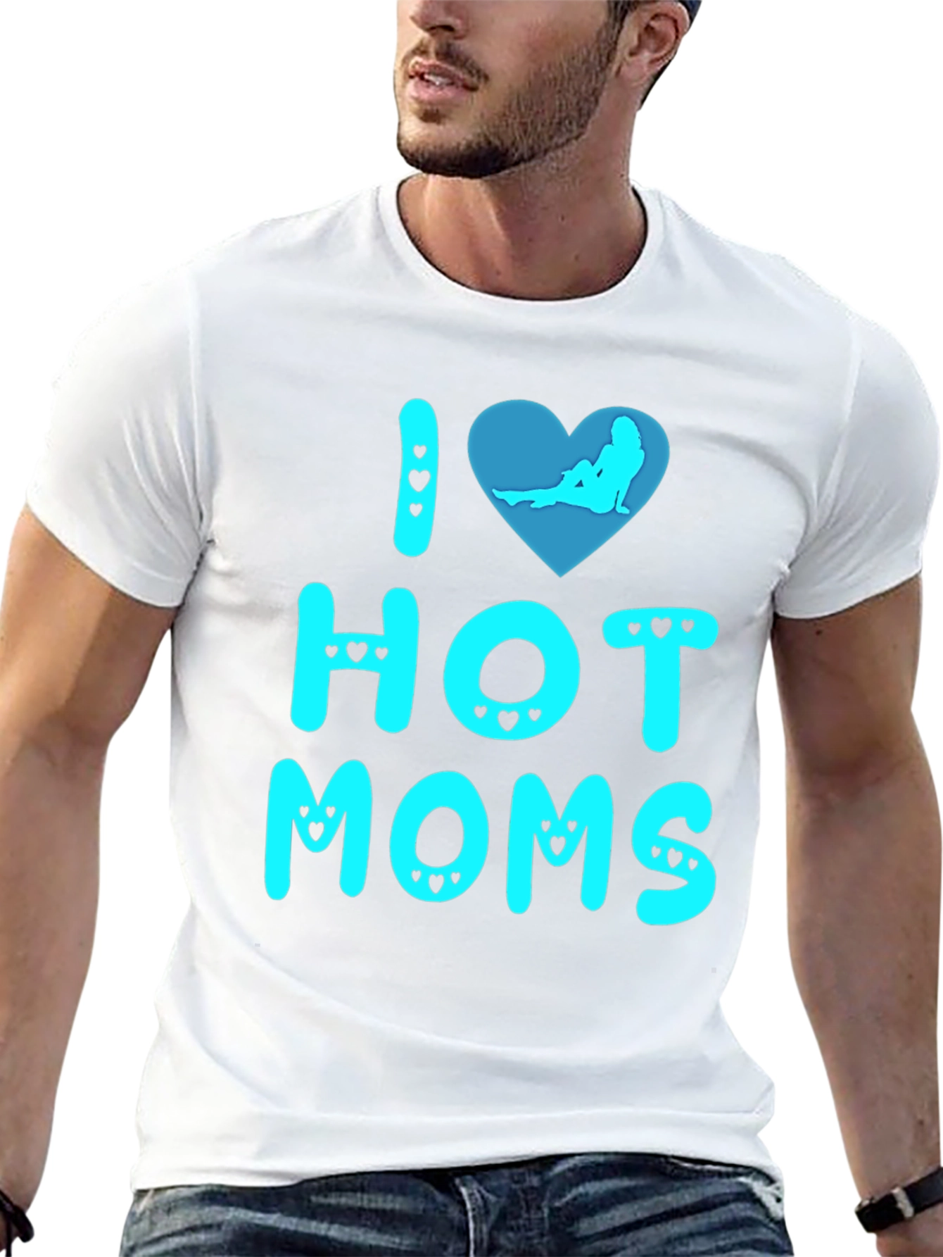I Love Hot Moms T-Shirt Novelty Graphic Tee