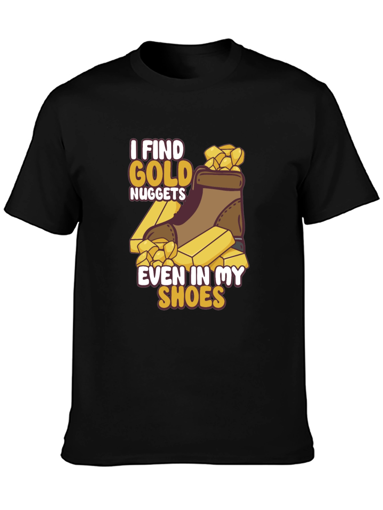 I Find Gold Nuggets T-Shirt