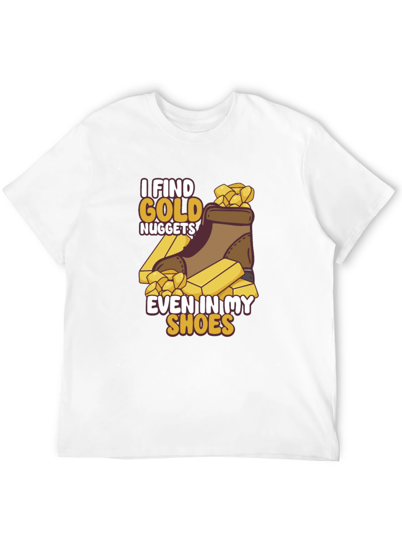 I Find Gold Nuggets T-Shirt