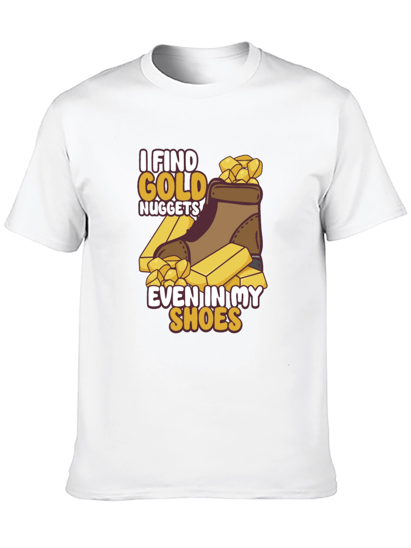 I Find Gold Nuggets T-Shirt