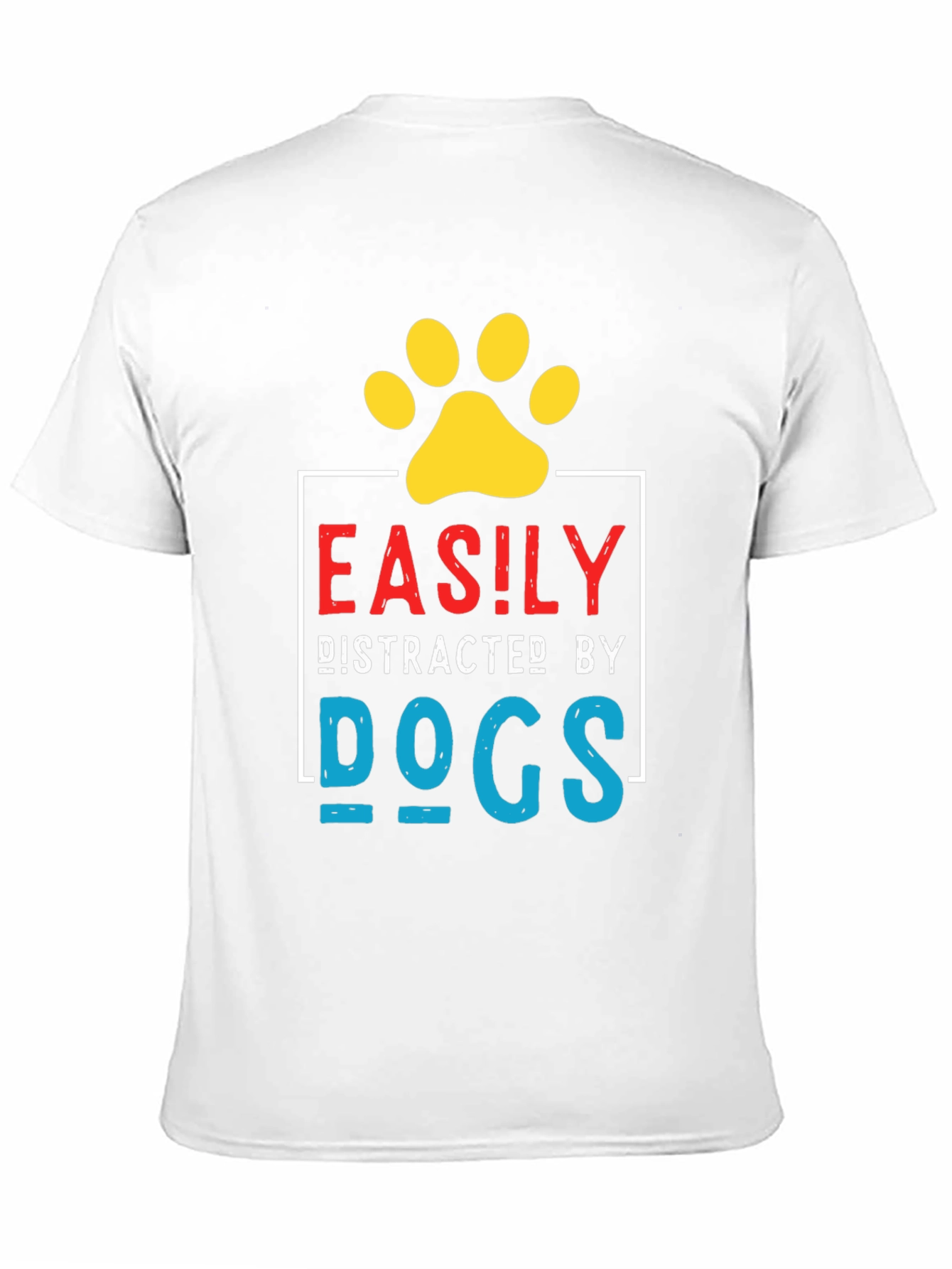 Easily Distracted By Dogs Graphic Tee