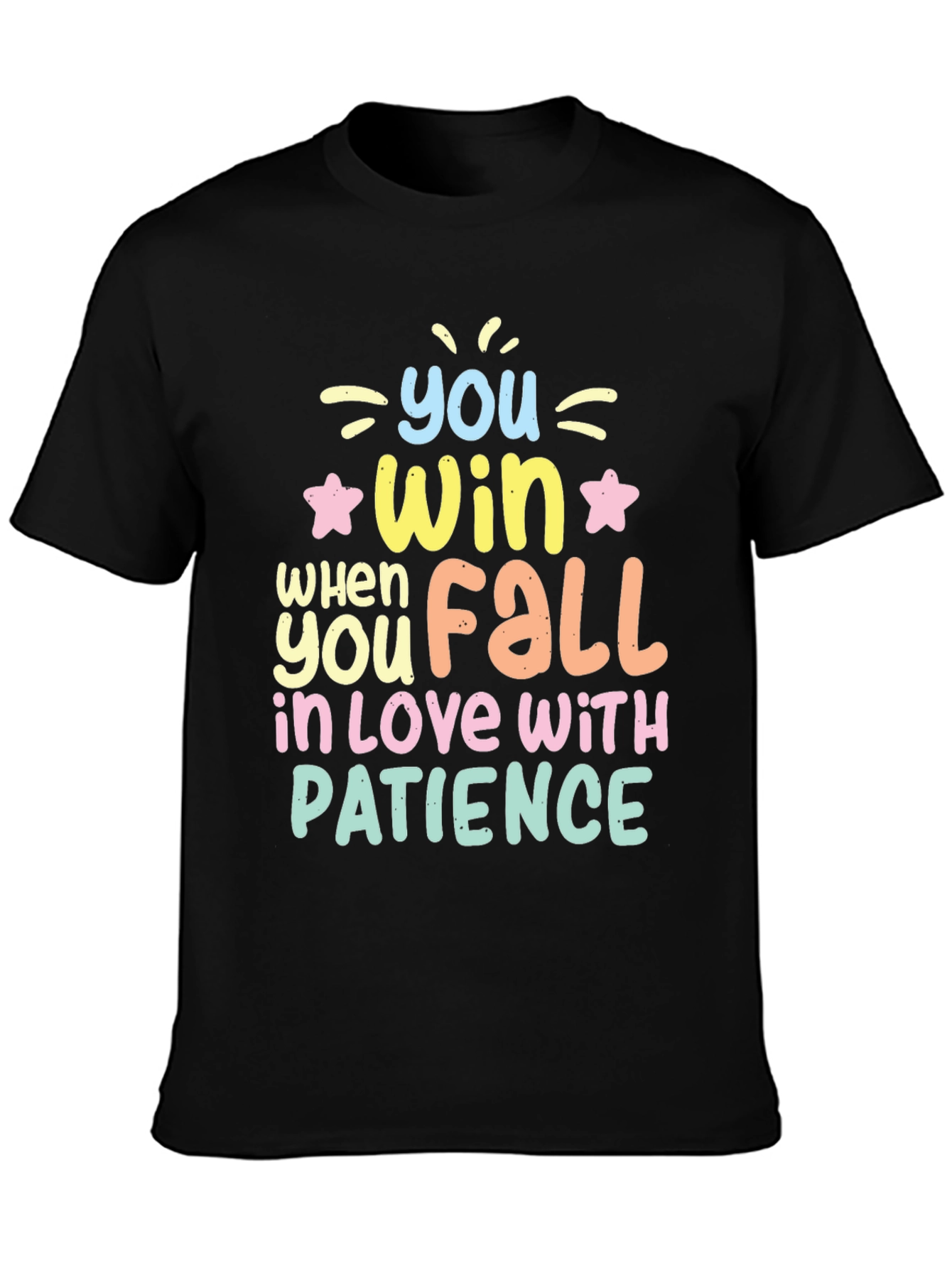 Win With Patience T-Shirt - Inspiring Graphic Tee