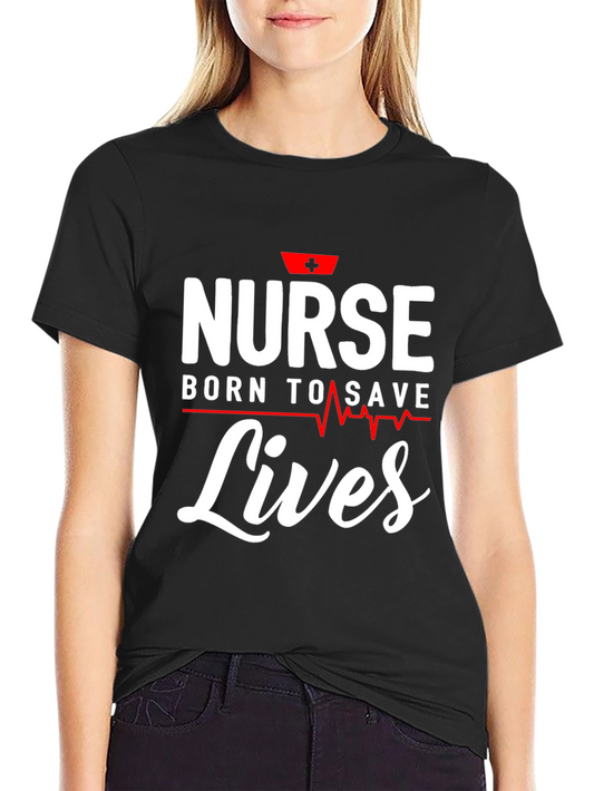 Nurse Born To Save Lives Graphic T-Shirt