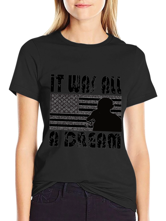 It Was All A Dream T-Shirt