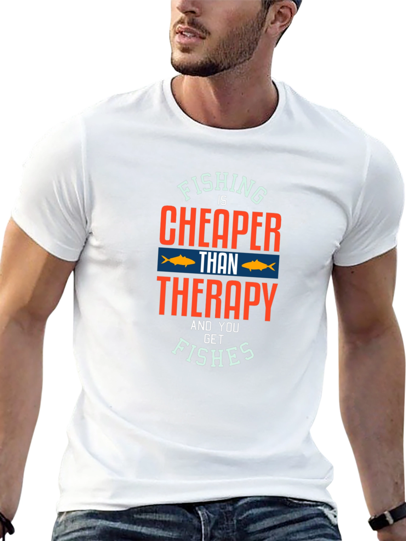 Fishing Is Cheaper Than Therapy T-Shirt