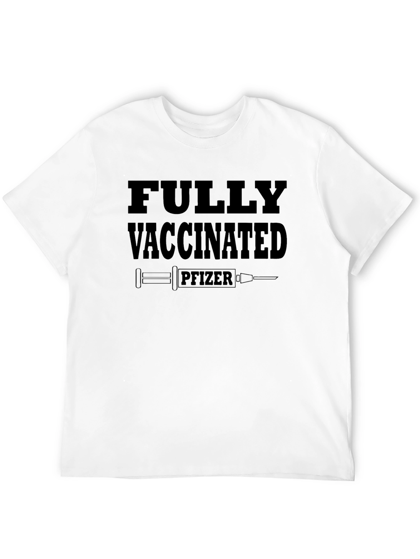Fully Vaccinated Pfizer T-Shirt
