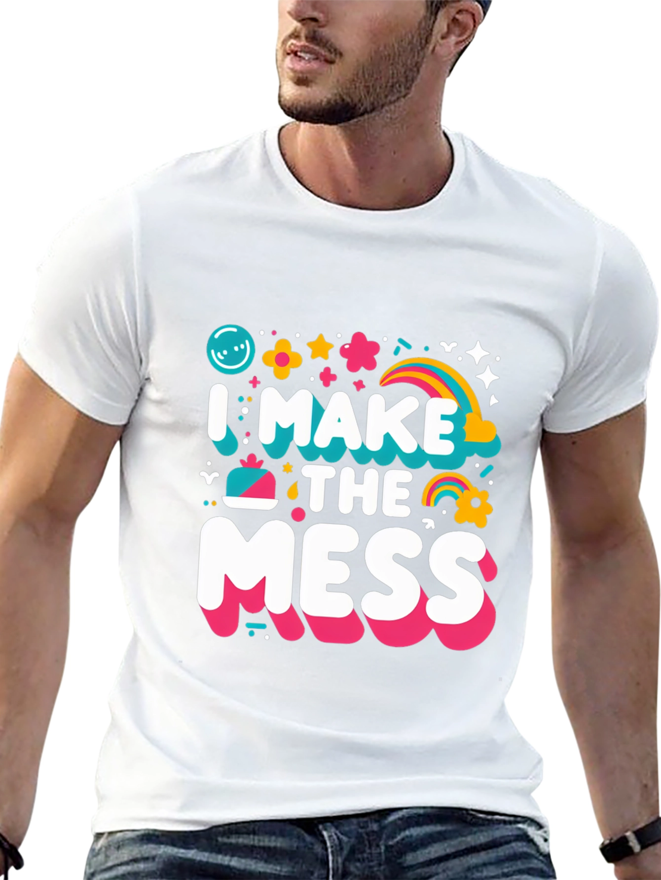 I Make The Mess T-Shirt - Fun Novelty Tee
