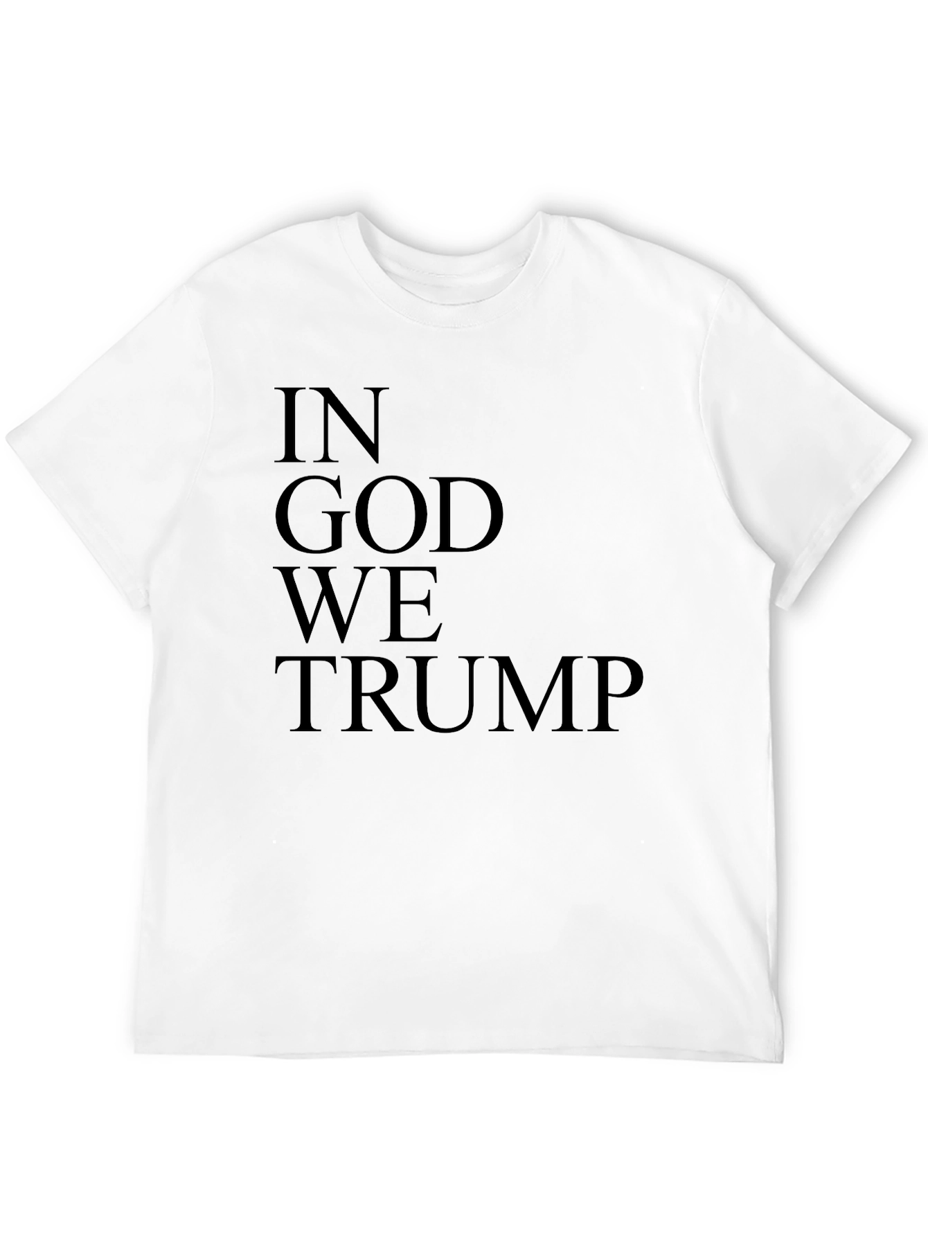 In God We Trump T-Shirt - Statement Tee