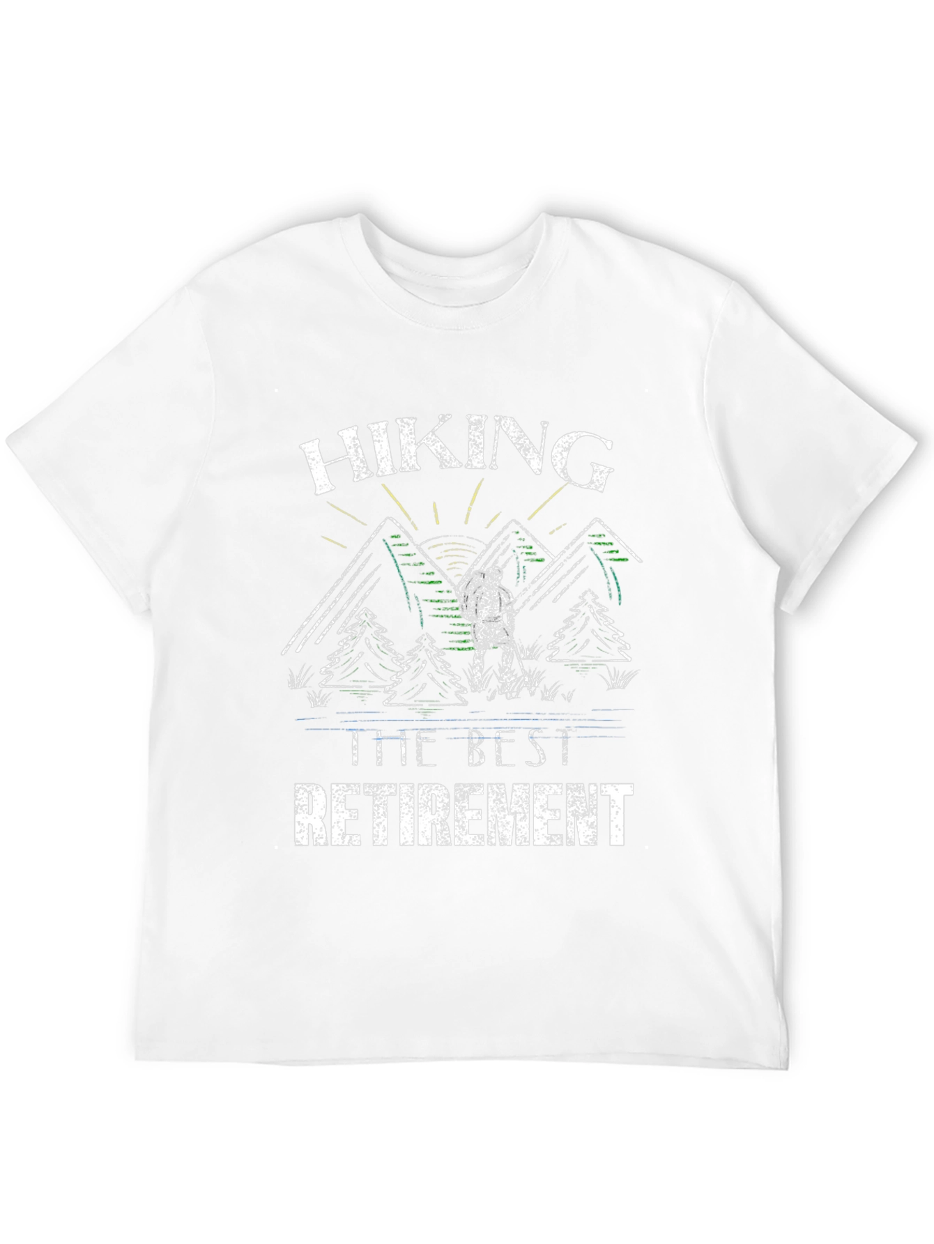 Hiking: The Best Retirement T-Shirt