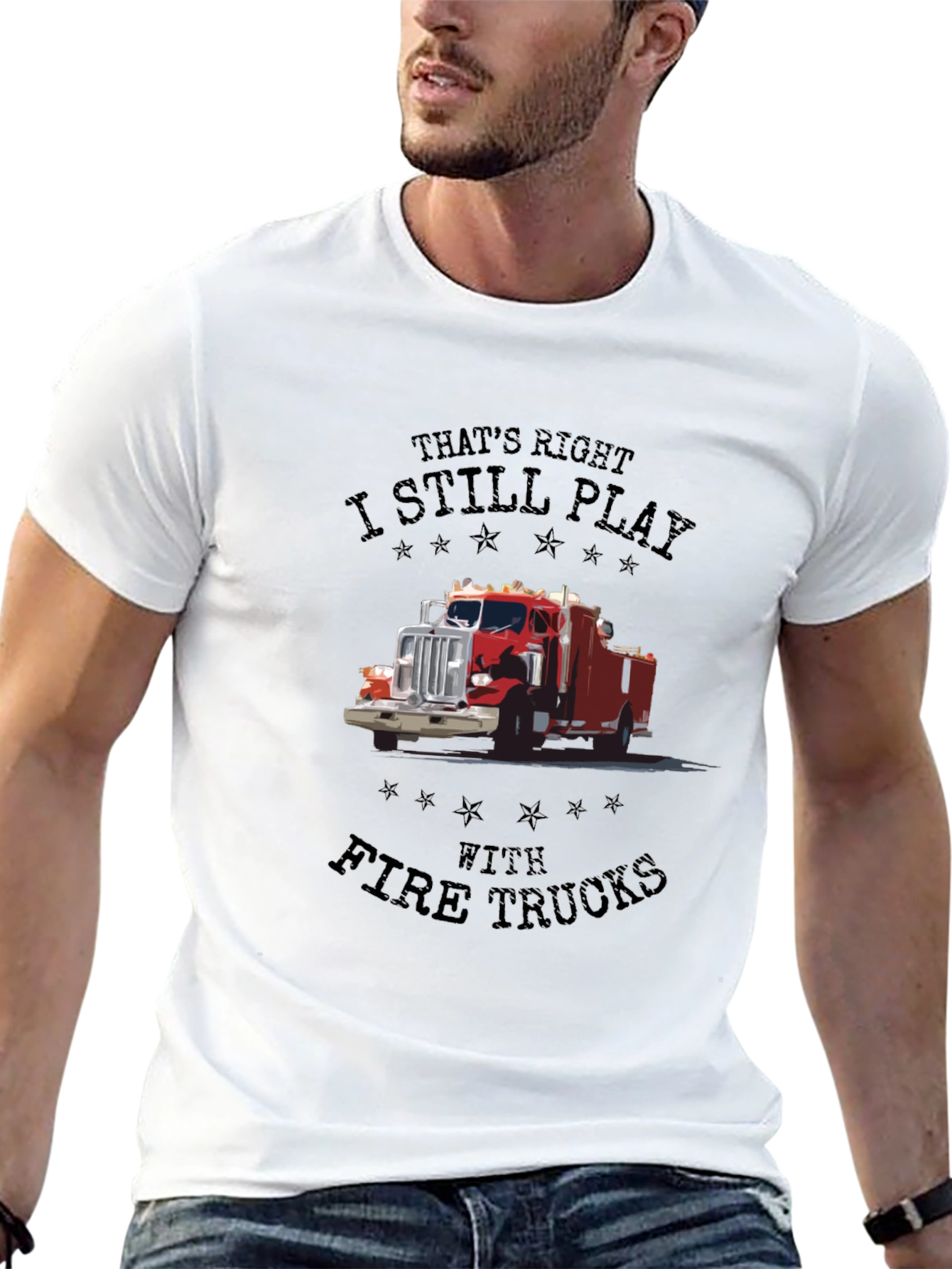 Fire Truck T-Shirt - I Still Play