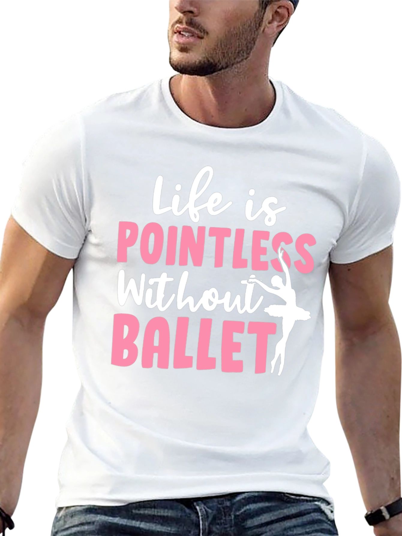 Life is Pointless Without Ballet Graphic T-Shirt