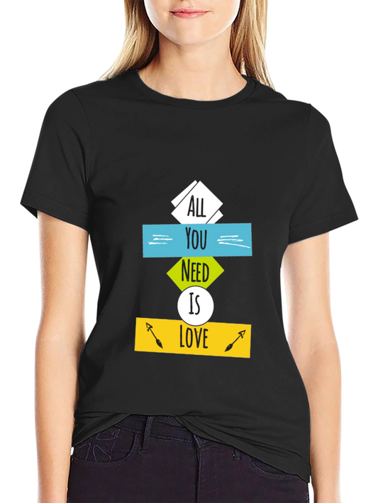 All You Need is Love Graphic T-Shirt