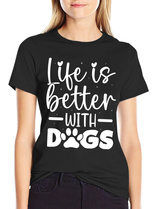 Life is Better with Dogs Black Graphic Tee