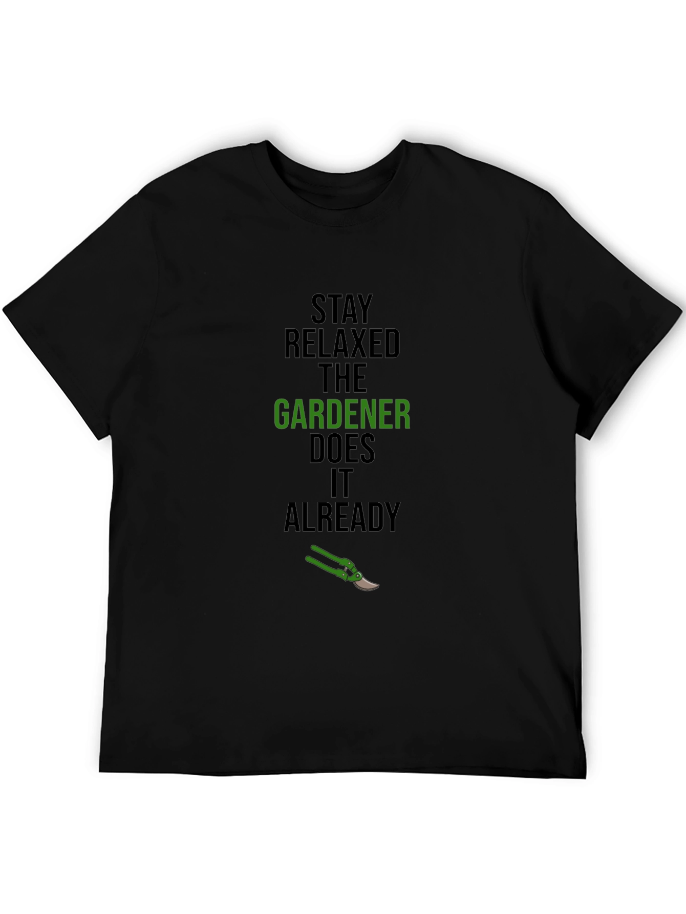 Stay Relaxed Gardener T-Shirt - Black