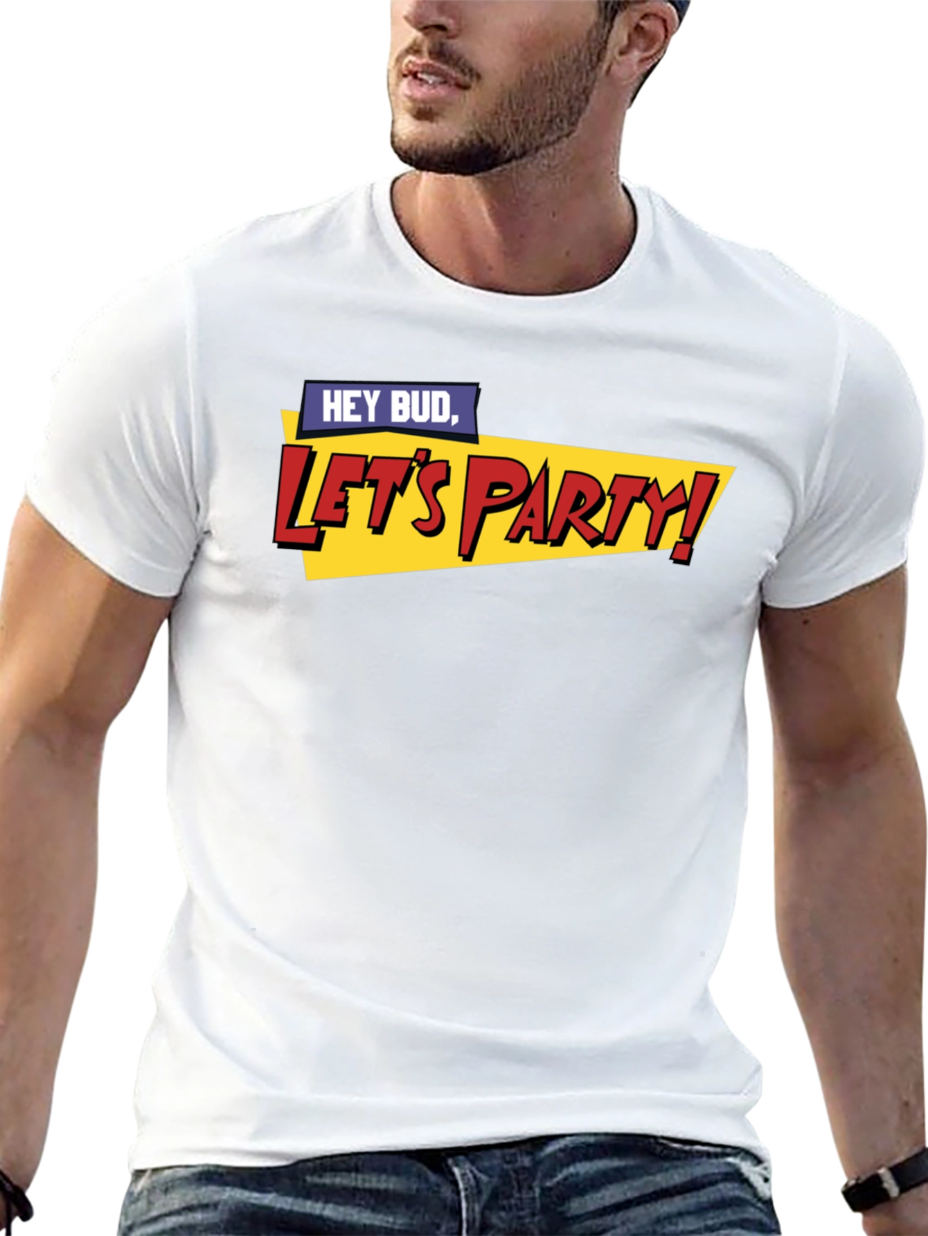 Hey Bud Lets Party! Graphic T-Shirt