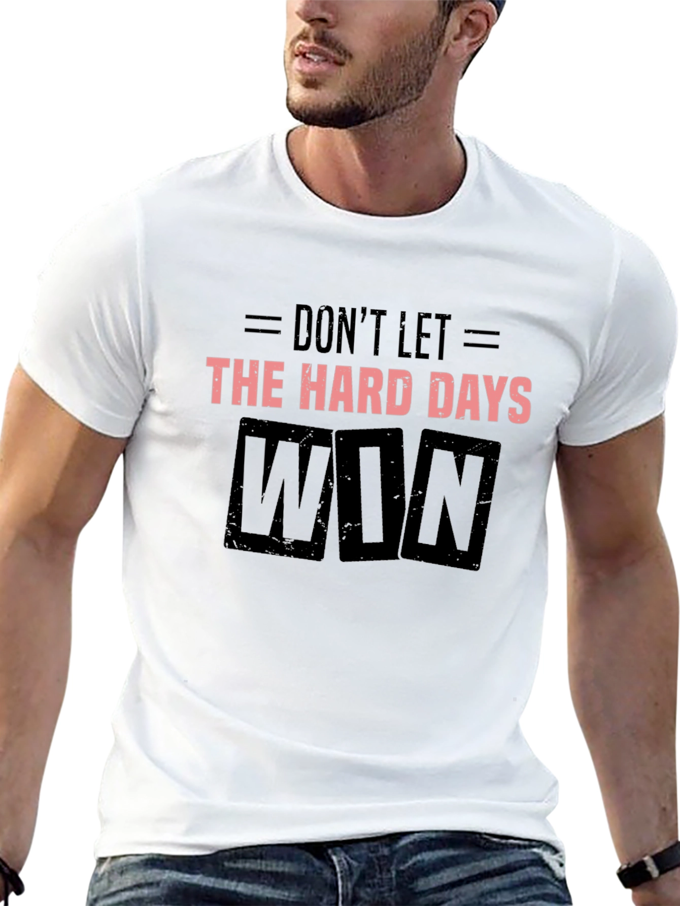 Dont Let the Hard Days Win Black T-Shirt
