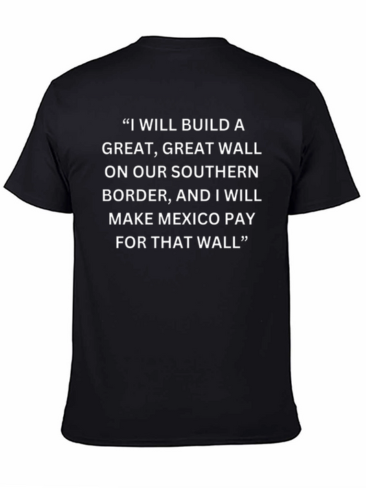 I WILL BUILD A GREAT WALL T-Shirt