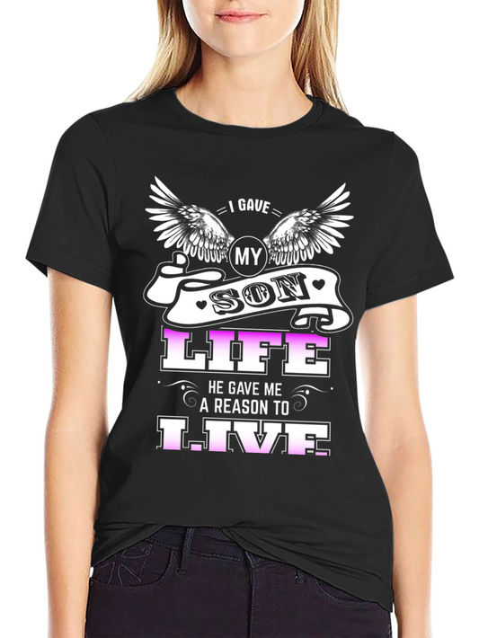 I Gave My Son Life T-Shirt - Fathers Day Gift