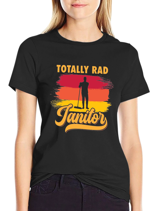 Totally Rad Janitor Graphic Tee - Black Cotton T-Shirt