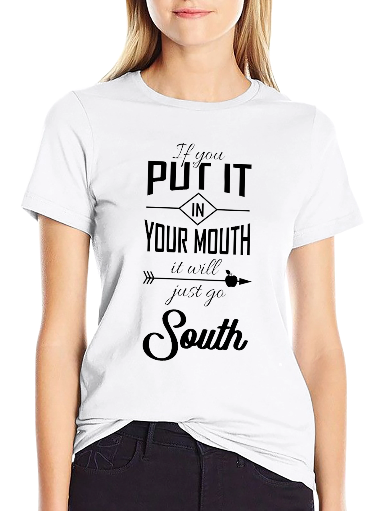 Funny Put It In Your Mouth Graphic Tee