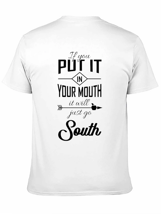 Funny Put It In Your Mouth Graphic Tee