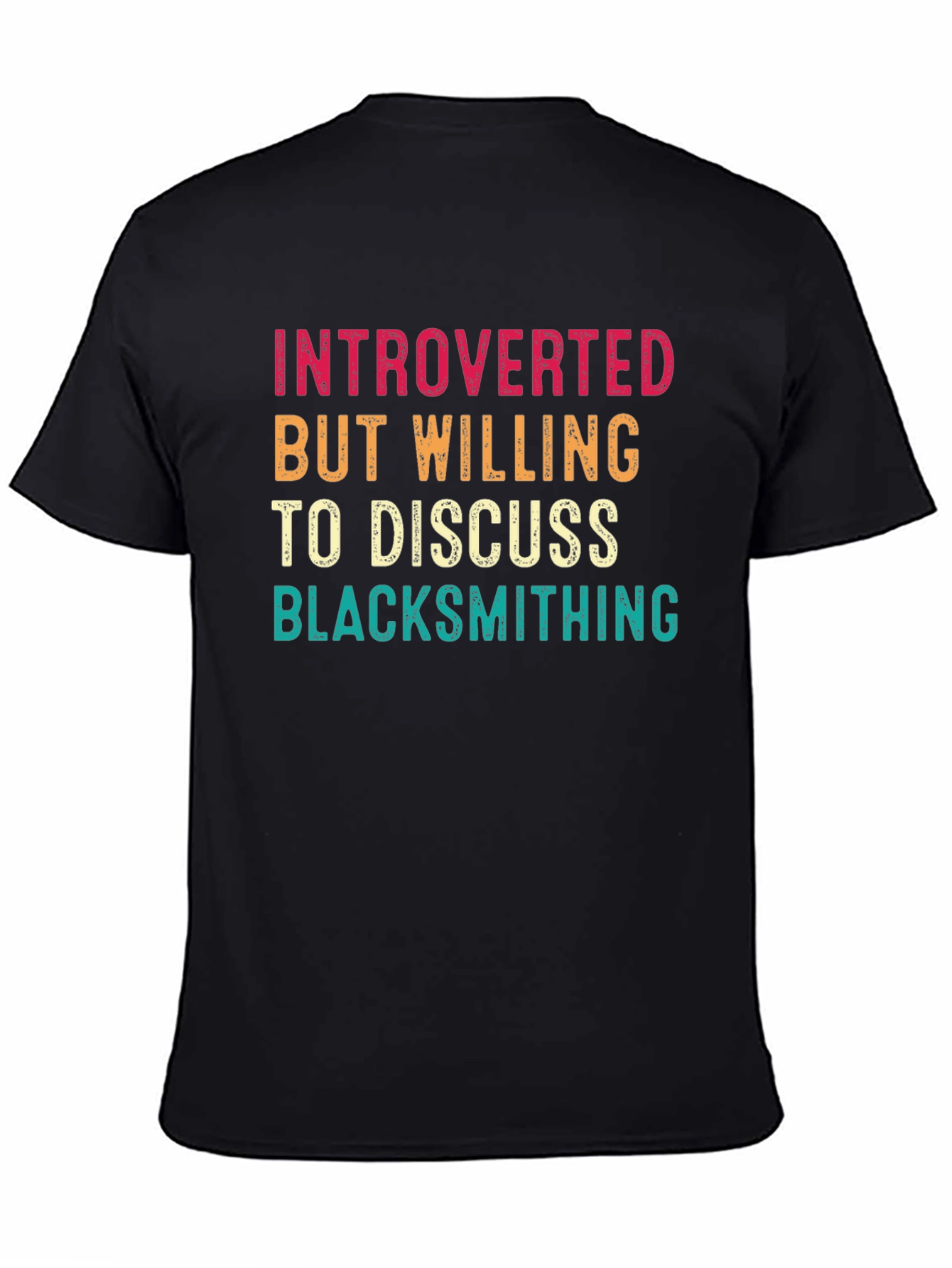 Introverted Blacksmithing Humor T-Shirt
