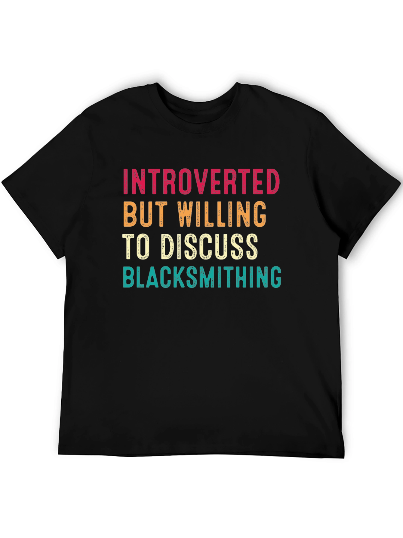 Introverted Blacksmithing Humor T-Shirt