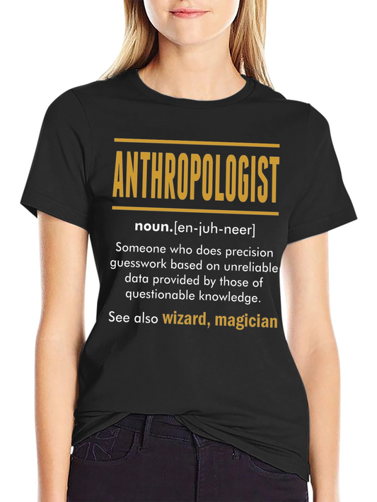 Anthropologist Definition Graphic T-Shirt