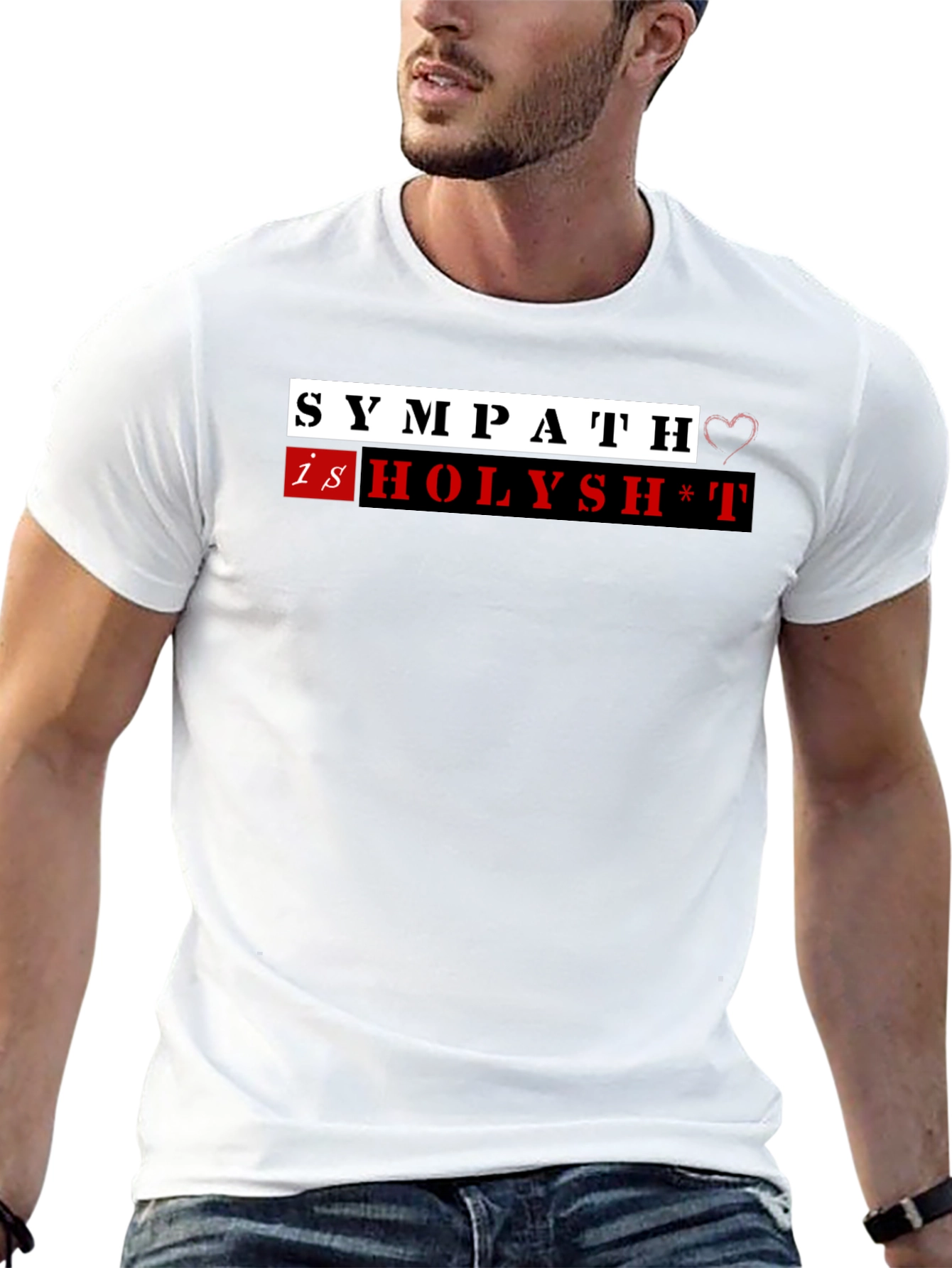 Sympath is Holysh*t Funny T-Shirt