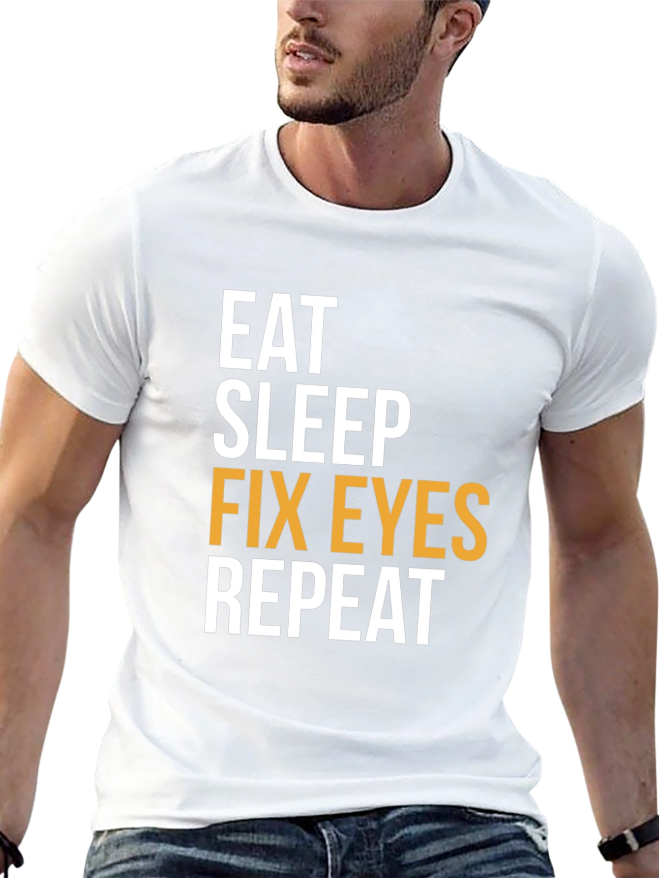 Eat Sleep Fix Eyes Repeat T-Shirt
