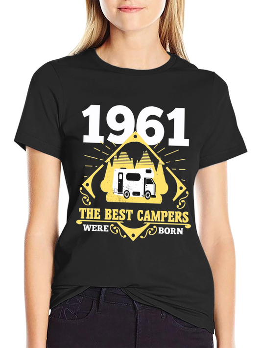 Best Campers Born 1961 T-Shirt