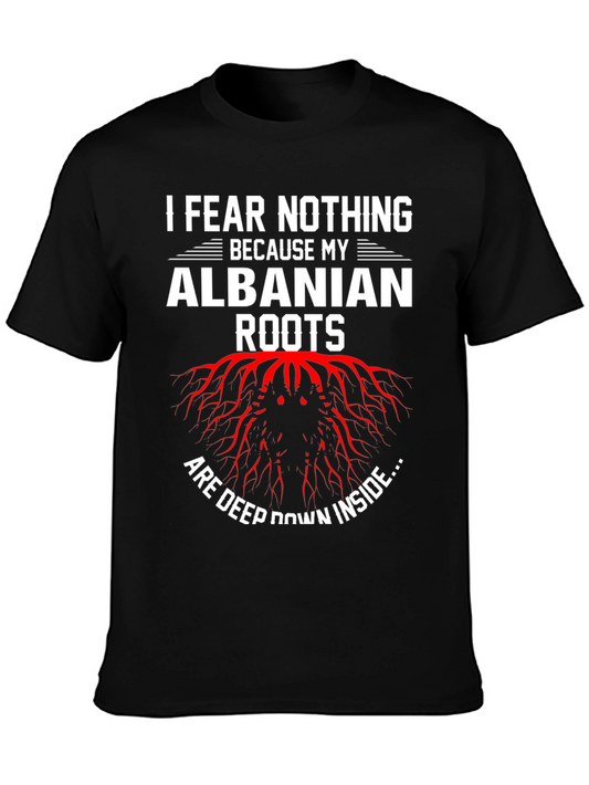 Albanian Roots Graphic T-Shirt - Fear Nothing