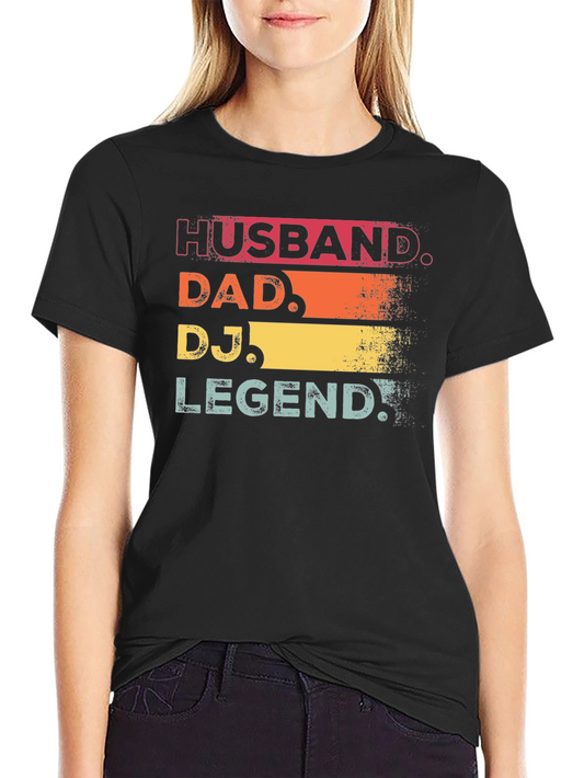 Husband Dad DJ Legend Graphic Tee