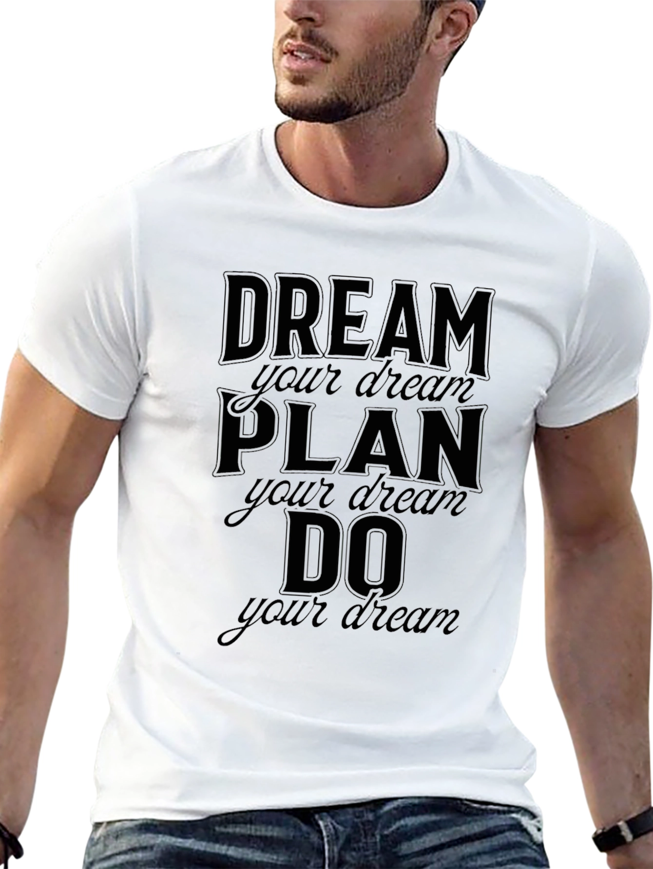 Dream Plan Do Graphic T-Shirt - Motivational Tee